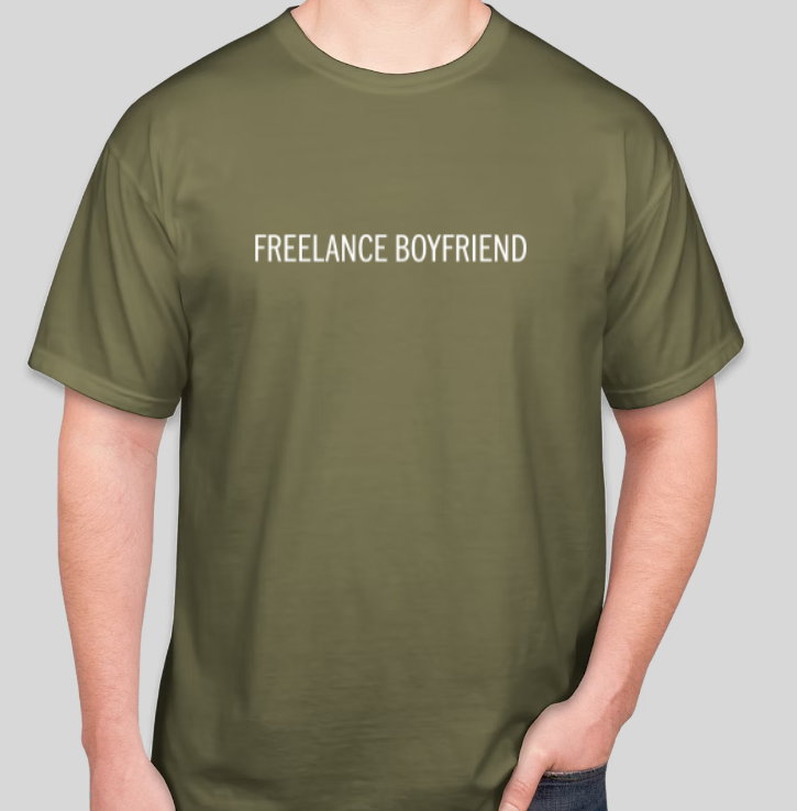 Freelance Boyfriend Statement T-shirt